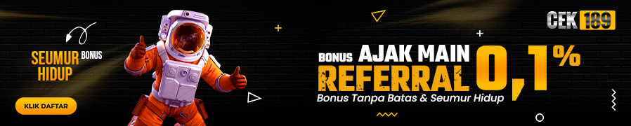 Cek189 > Bonus Referral 0.1% Seumur Hidup